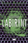 Bezlitosny labirynt Wekwerth Rainer