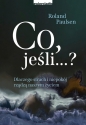 Co jeśli...? - Roland Paulsen