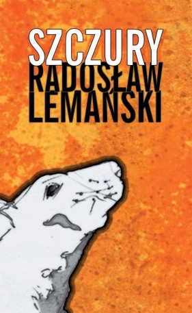 Szczury - Lemański Radosław