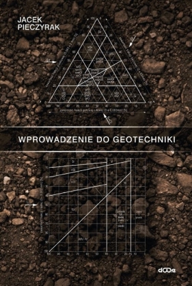 Wprowadzenie do geotechniki - Jacek Pieczyrak