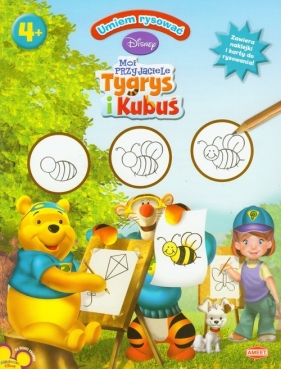 Moi przyjaciele Tygrys i Kubuś Umiem rysować