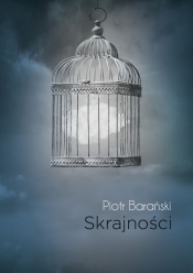 Skrajności - Piotr Barański