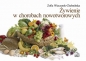 Żywienie w chorobach nowotworowych - Zofia Wieczorek-Chełmińska