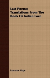 Last Poems; Translations From The Book Of Indian Love
