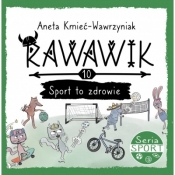 Rawawik sport to zdrowie TOM 10 - Aneta Kmieć-Wawrzyniak
