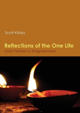 Reflections of the One Life - Kiloby Scott