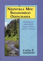 Niezwykła moc świadomego oddychania - Colin P. Sisson