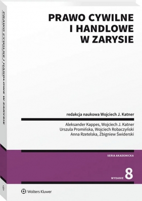 Prawo cywilne i handlowe w zarysie - Opracowanie zbiorowe