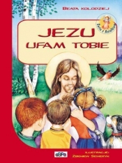 Jezu ufam Tobie w.2014 - Beata Kołodziej