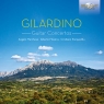 GILARDINO: GUITAR CONCERTOS  ANGELO MARCHESE / ALBERTO MESIRCA / CRISTIANO PORQUEDDU