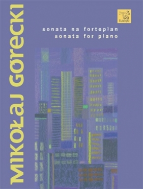 Sonata na fortepian - Górecki Mikołaj 