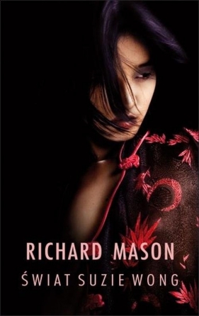 Świat Suzie Wong - Mason Richard