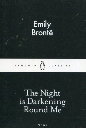 The Night is Darkening Round Me - Emily Jane Brontë