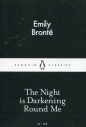The Night is Darkening Round Me - Emily Jane Brontë