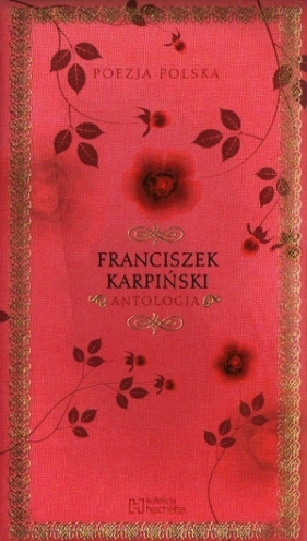Poezja polska. Franciszek Karpiński. Antologia. - Franciszek Karpiński