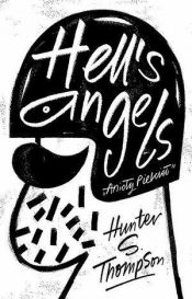 Hell's Angels Anioły piekieł - Hunter S. Thompson