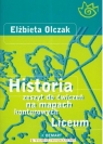 Historia Zeszyt do ćwiczeń na mapach konturowych Liceum Olczak Elżbieta