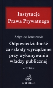 Odpowiedzialność za szkody wyrządzone przy wykonywaniu władzy publicznej