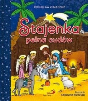 Stajenka pełna cudów - Bogusław Zeman
