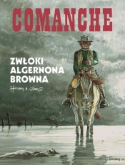 Comanche 10 Zwłoki Algernona Browna - Greg