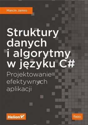 Struktury danych i algorytmy w języku C# - Jamro Marcin