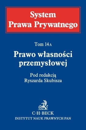 Prawo własności przemysłowej Tom 14A