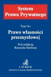 Prawo własności przemysłowej Tom 14A