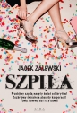 Szpila - Jacek Zalewski