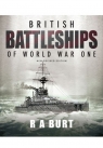 British Battleships of World War One Burt Ray