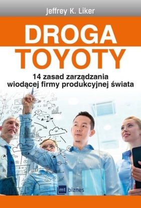 Droga Toyoty (Uszkodzona okładka) - Jeffrey K. Liker
