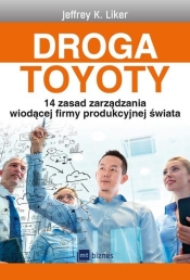 Droga Toyoty. - Jeffrey K. Liker