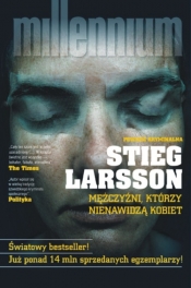 Mężczyźni, którzy nienawidzą kobiet - Stieg Larsson