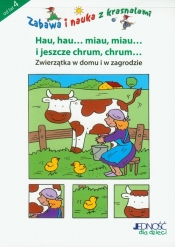 Zabawa i nauka z krasnalami Hau, hau.... Miau. Miau... 4 lata