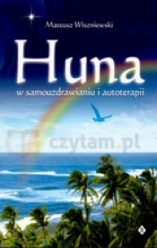 Huna w samouzdrawianiu i autoterapii + CD