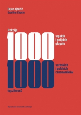 Rekcije. 1000 srpskih i poljskih glagola - Dejan Ajdaić, Chacia Ewelina 
