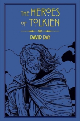 The Heroes of Tolkien - Day David
