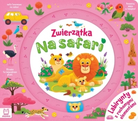 Zwierzątka na safari. Labirynty z ruchomymi elementami - Agnieszka Bator