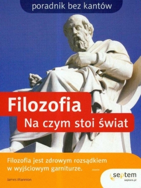 Filozofia Na czym stoi świat - Mannion James