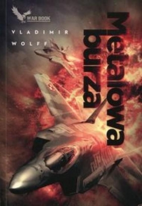 Metalowa burza Armagedon 1 - Vladimir Wolff