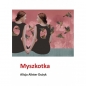 Myszkotka - Dużyk Alicja Alister
