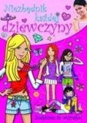 Niezbędnik każdej dziewczyny - Opracowanie zbiorowe