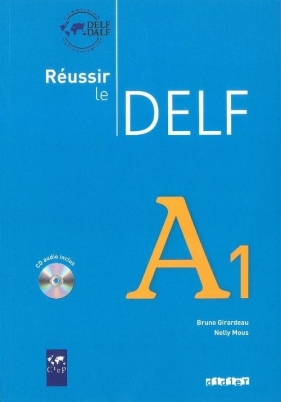 Reussir le Delf A1 Livre + CD - Mous Nelly