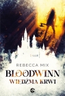 Bloodwinn. Wiedźma krwi Rebecca Mix