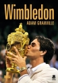 Wimbledon. Przewodnik po najbardziej prestiżowym turnieju tenisowym na świecie - Adam Granville