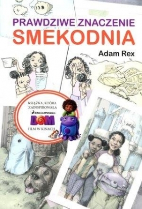 Prawdziwe znaczenie smekodnia - Adam Rex