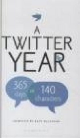 A Twitter Year - Kate Bussmann