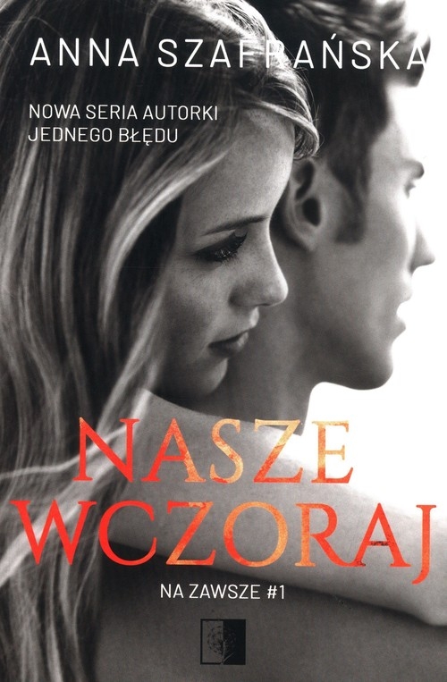 Nasze wczoraj Tom 1