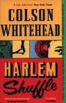Harlem Shuffle Whitehead Colson