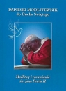 Papieski modlitewnik do ducha św. JP II Św. Jan Paweł II
