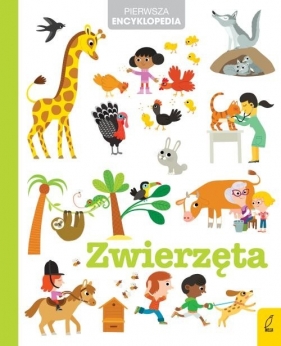 Pierwsza encyklopedia. Zwierzęta (Uszkodzona okładka) - Praca zbiorowa